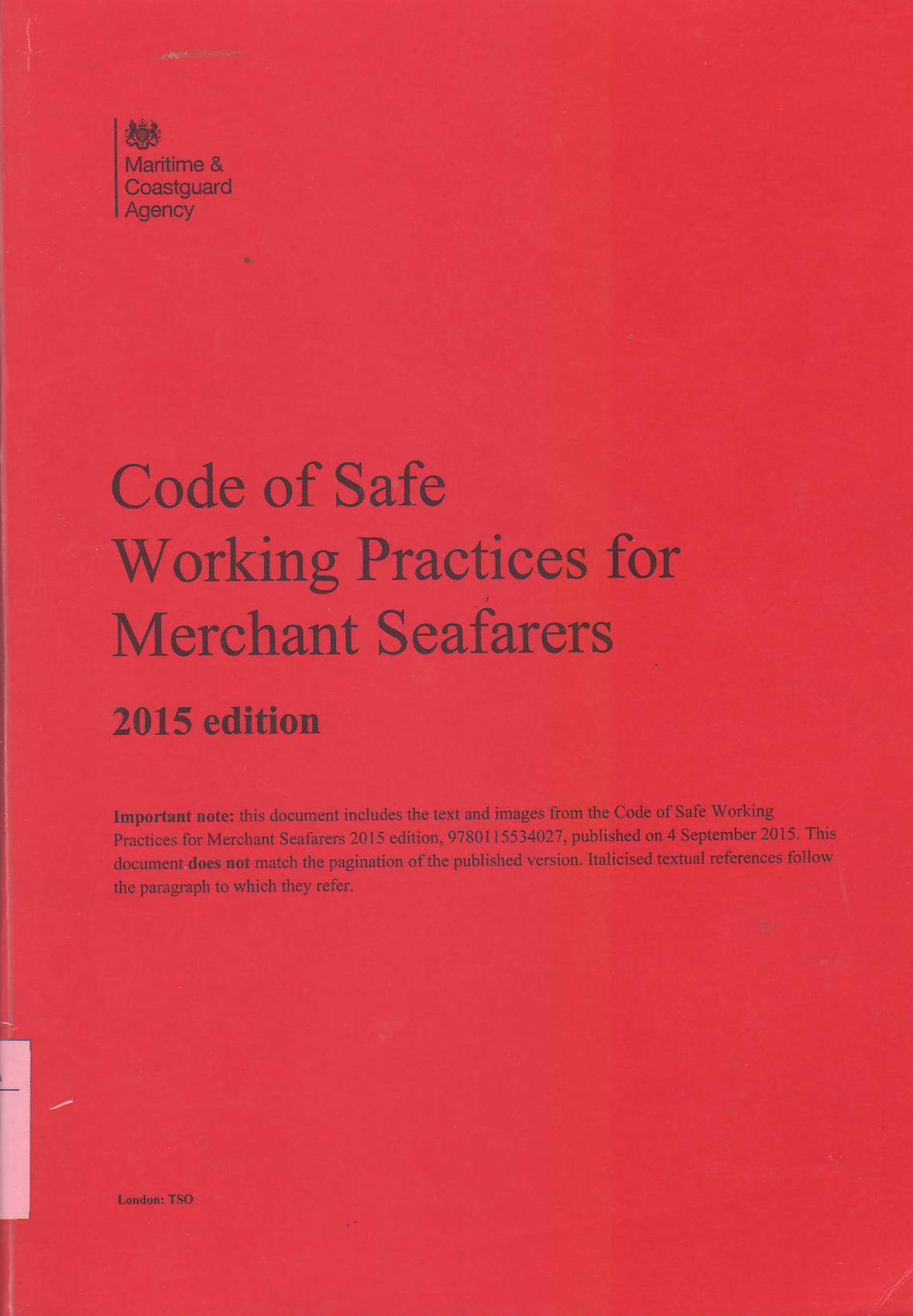 Code of Safe Working Practices for Merchant Seafarers
