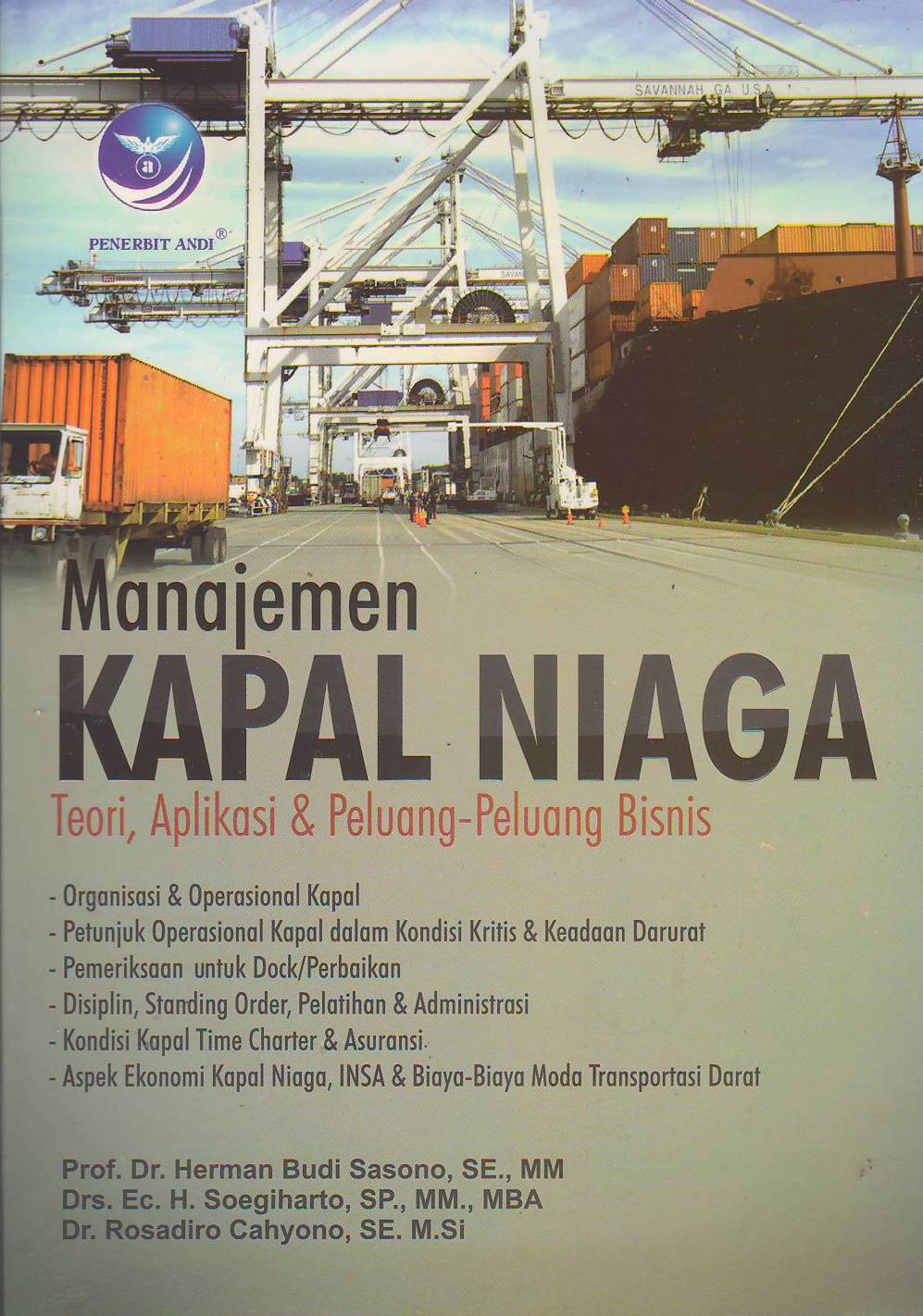 Manajemen Kapal Niaga : Teori, Aplikasi & Peluang - Peluang Bisnis