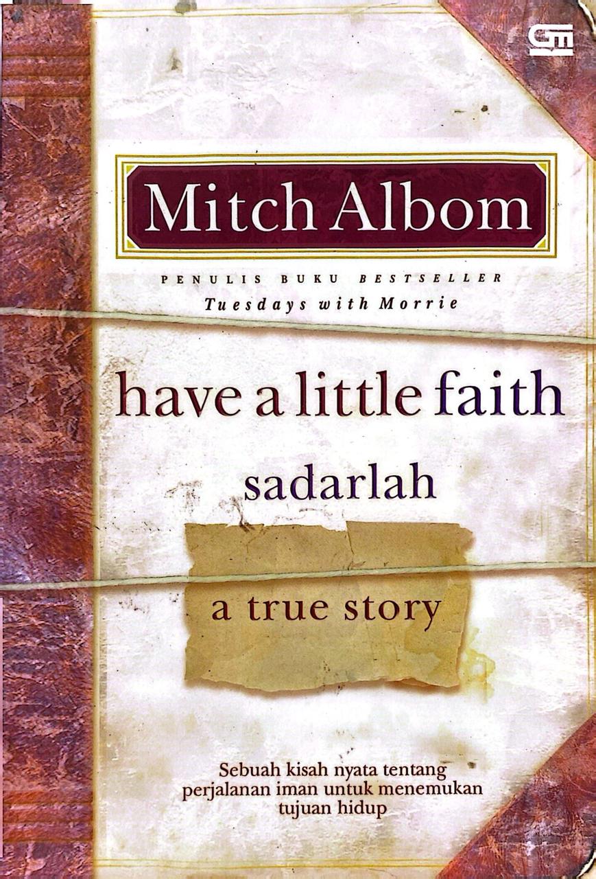 Have A Little Faith: Sadarlah