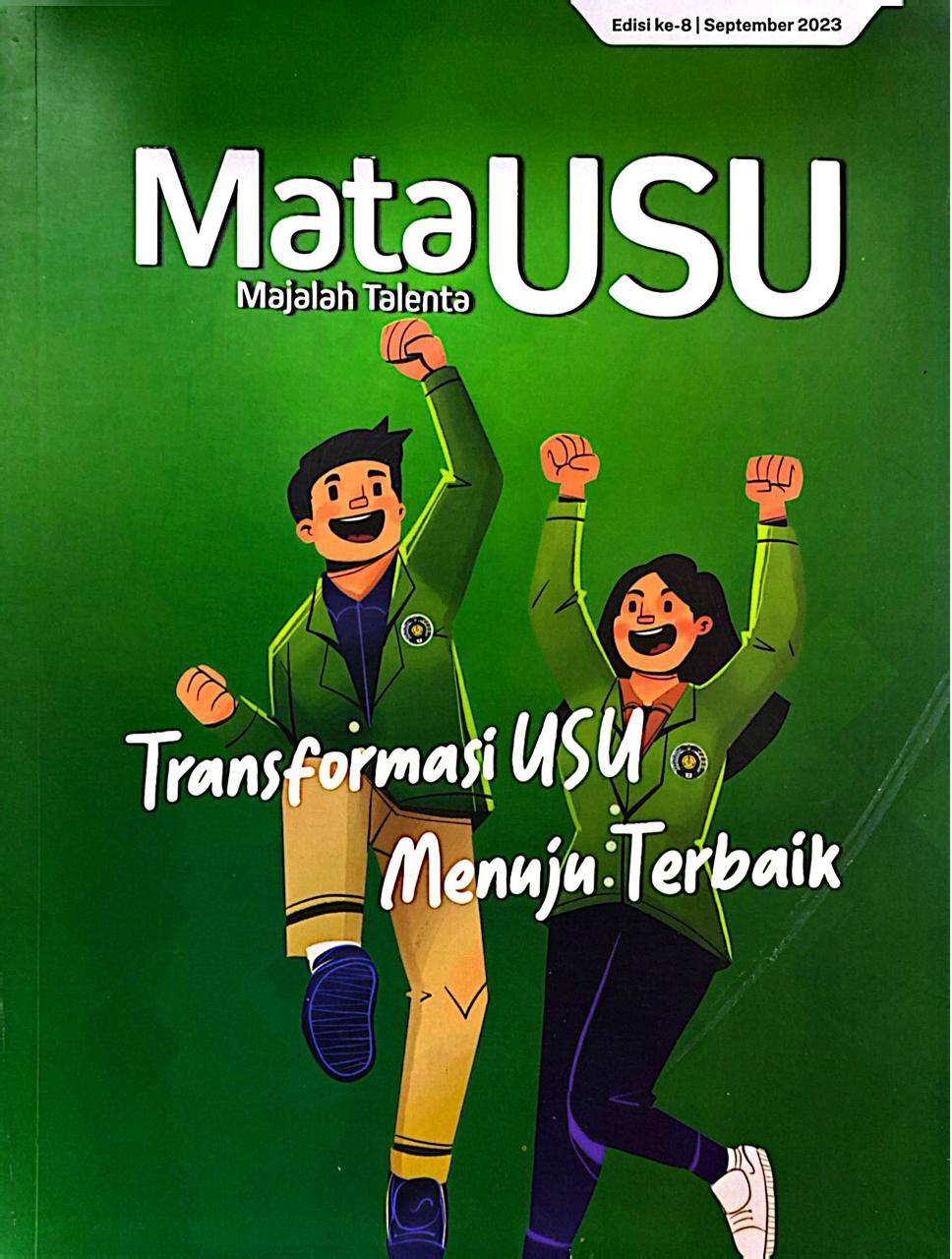 Mata USU: Transformasi USU Menuju Terbaik
