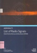Admiralty List of Radio Signals: Global Maritime Distress and Safety System (GMDSS) NP285 Volume 5 2018/19