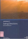 Admiralty Sailing Directions: Indonesia Pilot Volume 3 NP35 7th Edition 2017