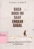 Baca Buku ini Saat Engkau Gagal