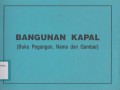 Bangunan Kapal (Buku Pegangan, Nama, dan Gambar)