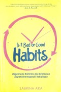 Is It Bad or Good Habits