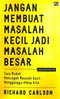 Jangan Membuat Masalah Kecil Jadi Masalah Besar