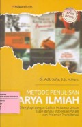 Metode Penulisan Karya Ilmiah: Dilengkapi dengan Salinan Pedoman Umum Ejaan Bahasa Indonesia (PUEBI) dan Pedoman Transliterasi