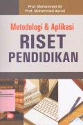 Metodologi & Aplikasi Riset Pendidikan