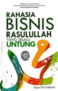 Rahasia Bisnis Rasulullah Yang Selalu Untung