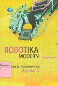 Robotika Modern: Teori & Implementasi