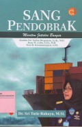 Sang Pendobrak Maritim Jatidiri Bangsa