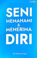 Seni Memahami & Menerima Diri