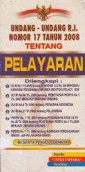 UU RI. No. 17 Tahun 2008 Tentang PELAYARAN