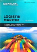 Logistik Maritim: Panduan Terkini Manajemen Shipping dan Pelabuhan