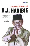 Inspirasi & Motivasi B.J. Habibie