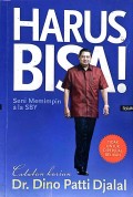 Harus Bisa: Seni Memimpin ala SBY