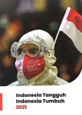 Indonesia Tangguh Indonesia Tumbuh 2021