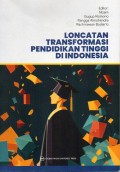 Loncatan Transformasi Pendidikan Tinggi di Indonesia
